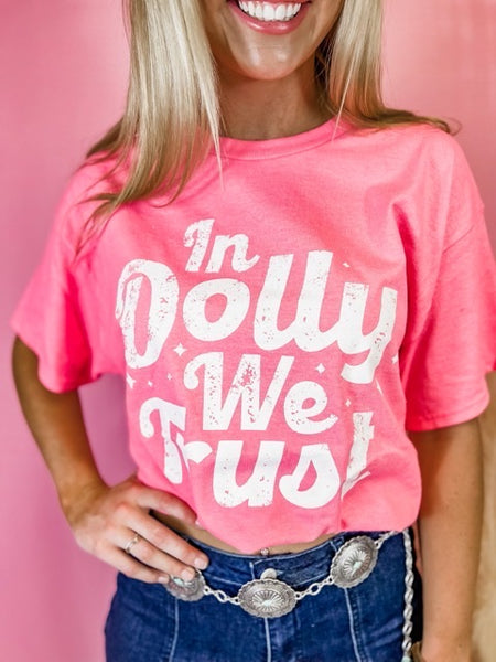The In Dolly We Trust Tee - Pink