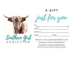 Southern Girl Addiction Gift Card